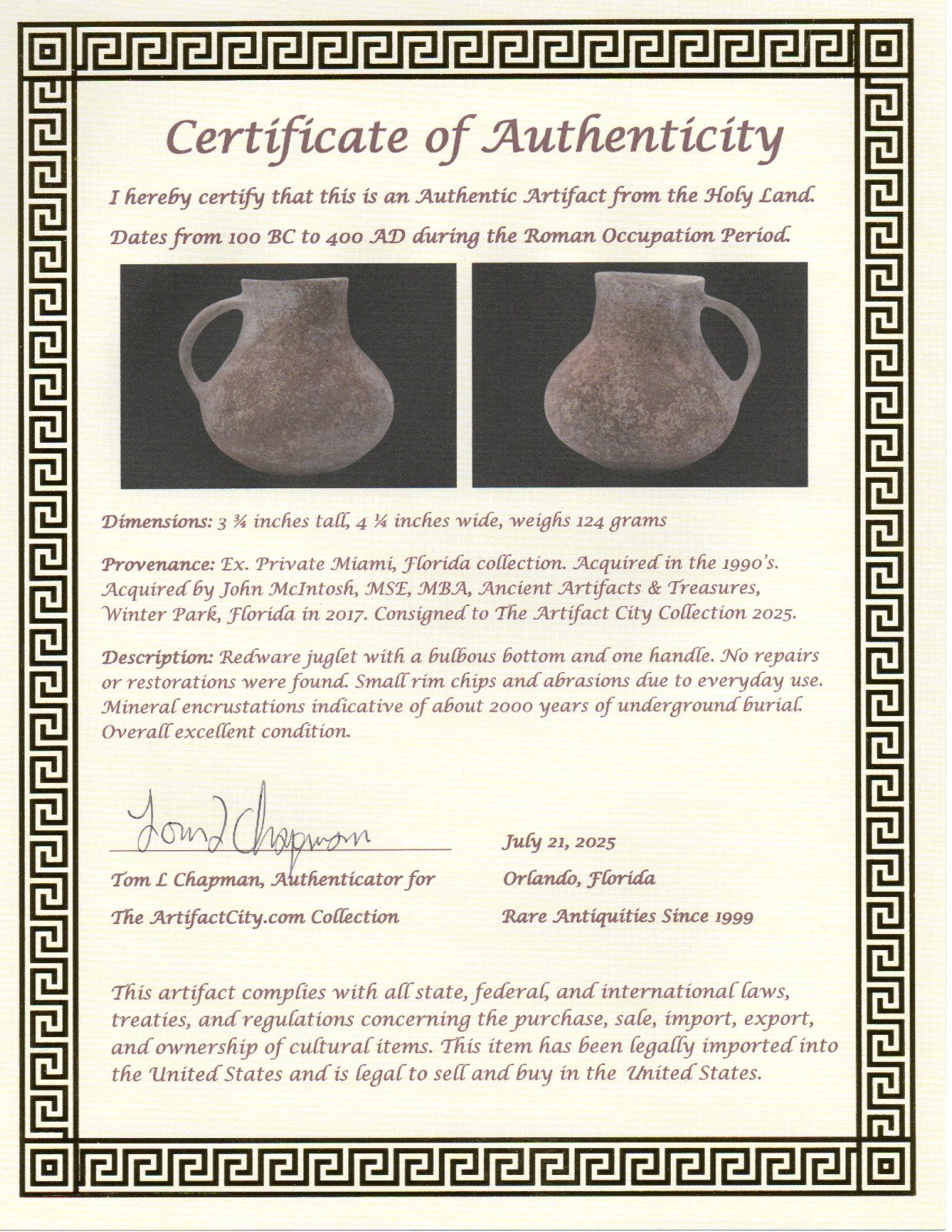 Authentic Holy Land Artifact Jesus Christ Home Land Juglet 100BC-400AD COA J35