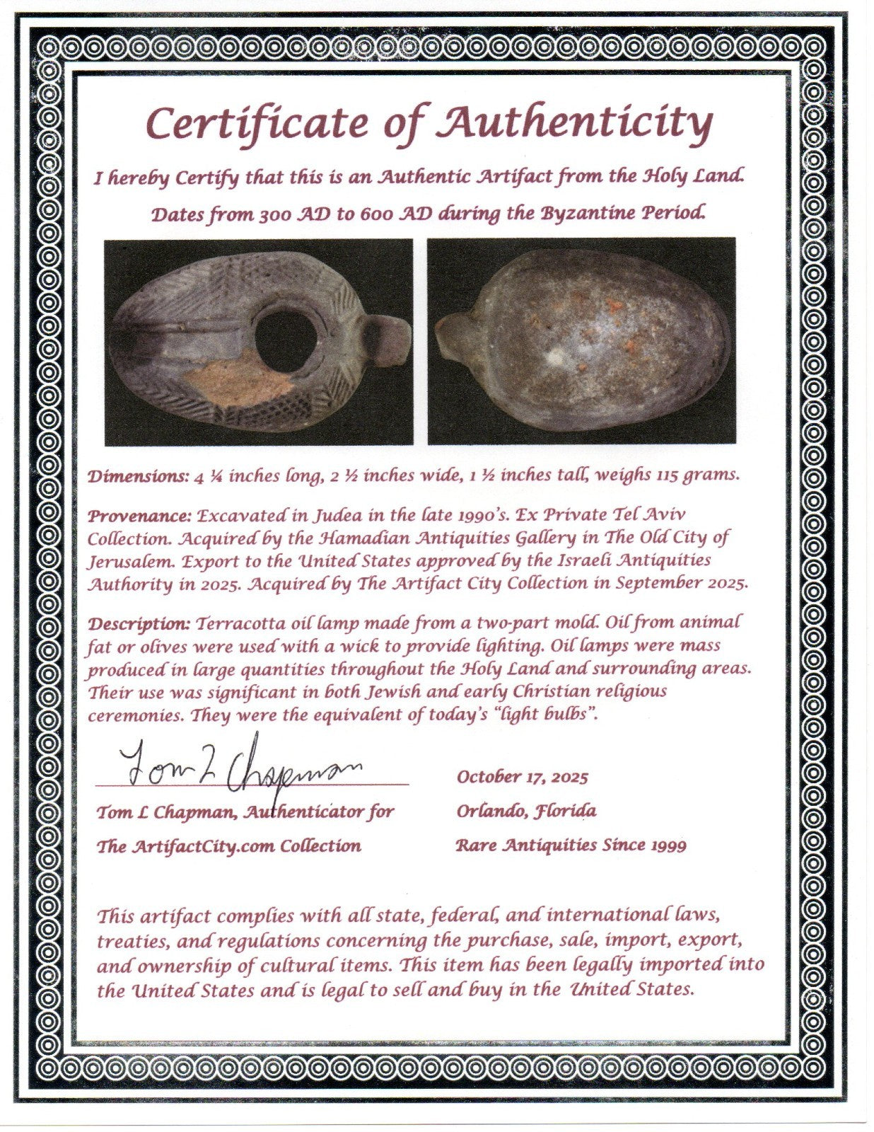 Ancient Holy Land Oil Lamp Artifact Jesus Christ Home Israel 300-600 AD COA 75