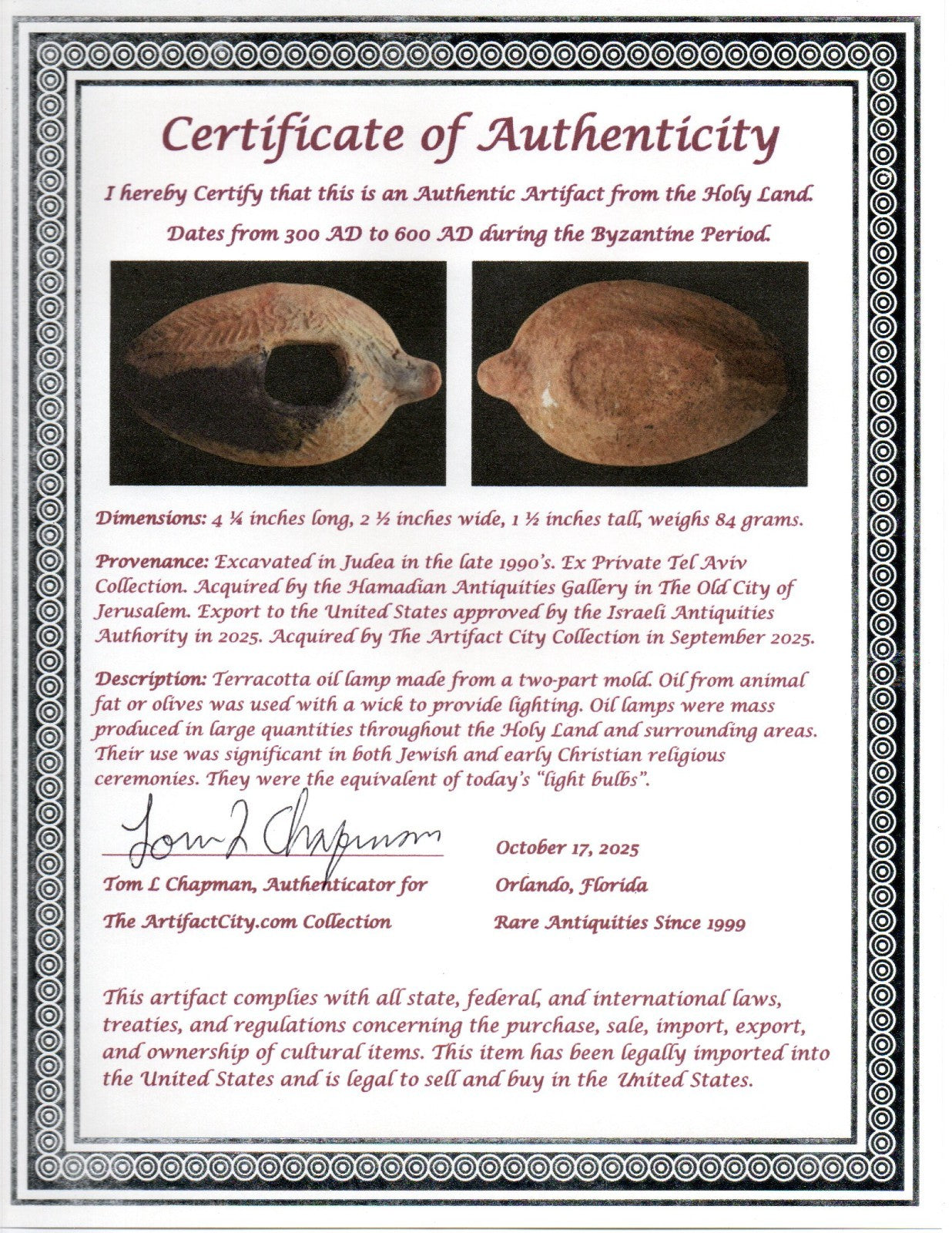 Ancient Holy Land Oil Lamp Artifact Jesus Christ Home 300-600 AD Israel COA 94