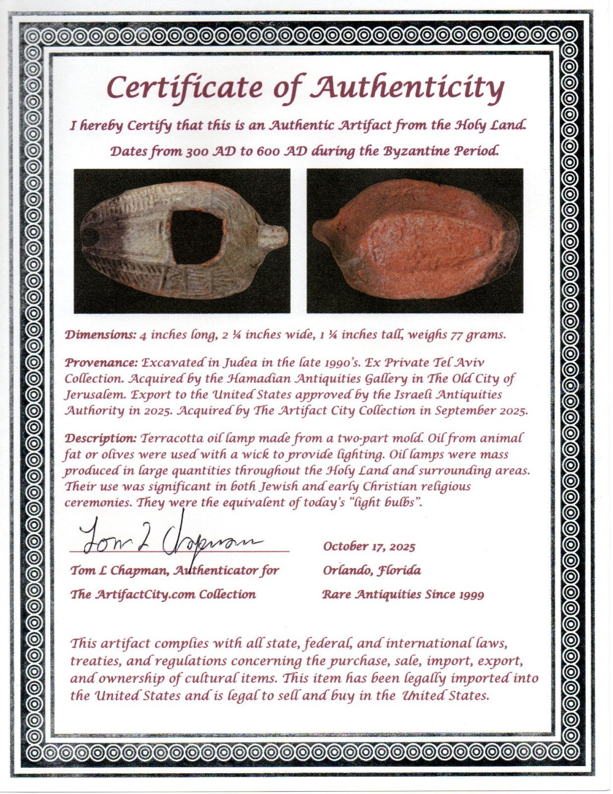 Ancient Holy Land Oil Lamp Artifact Jesus Christ Home 300-600 AD Israel COA 109