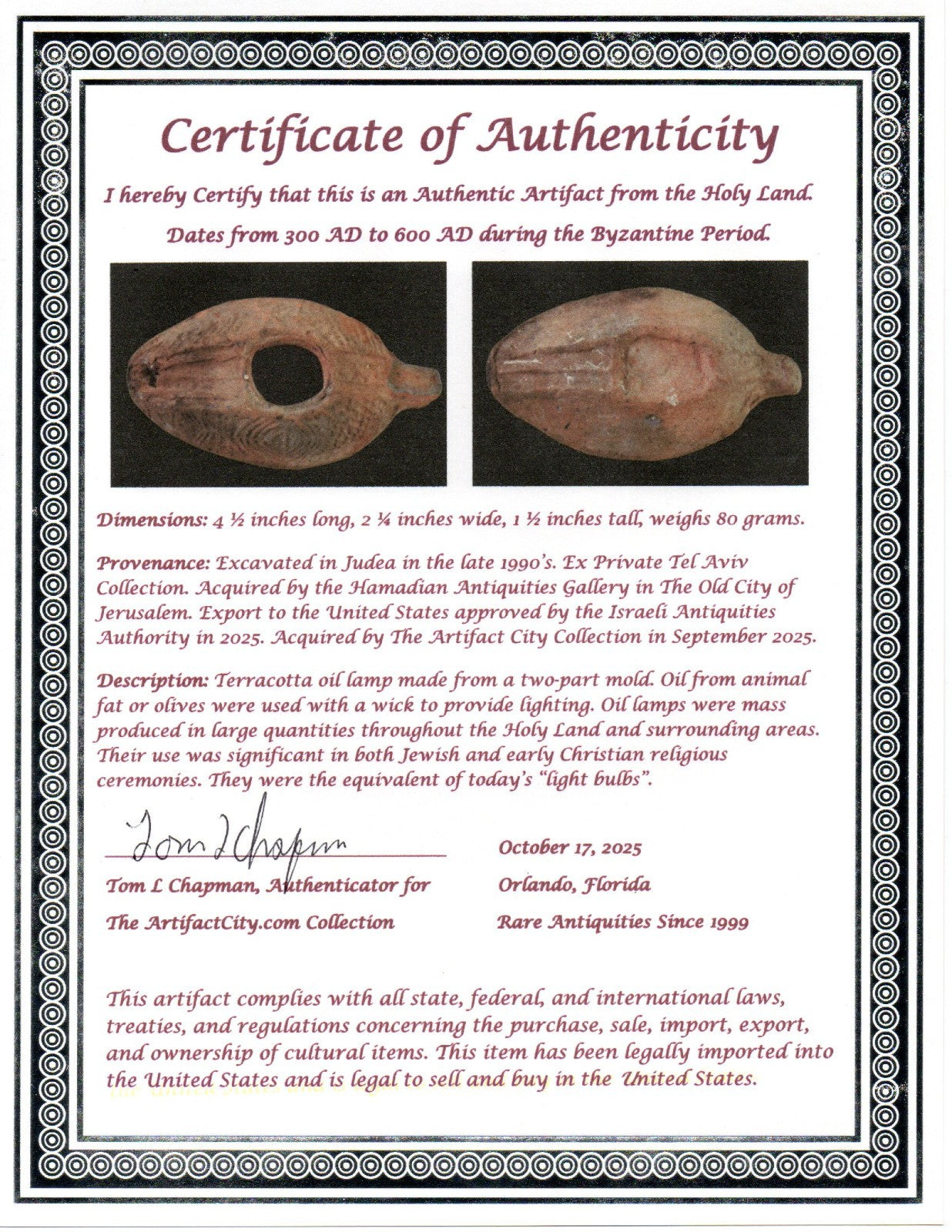 Ancient Holy Land Oil Lamp Artifact Jesus Christ Home Israel 300-600 AD COA 83