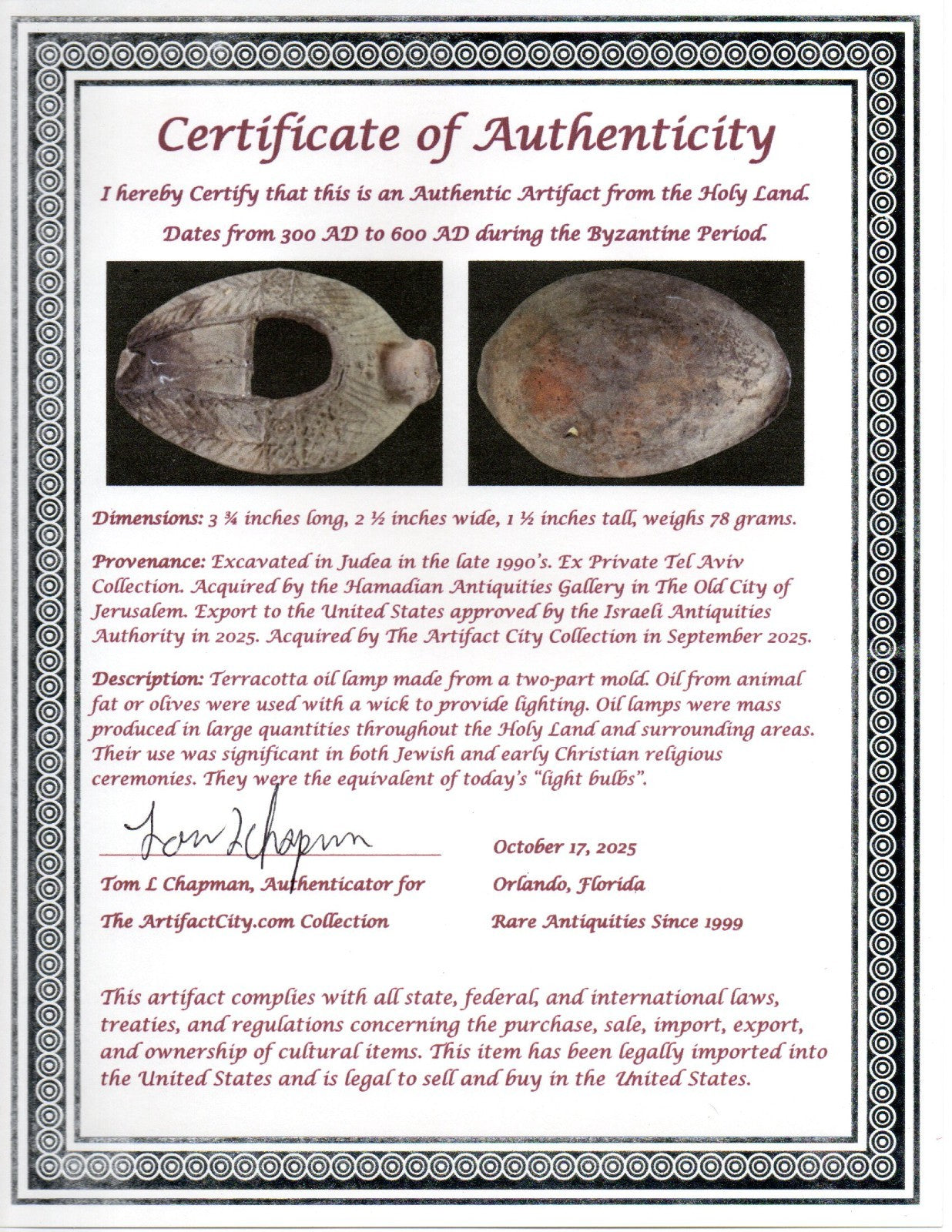 Ancient Holy Land Oil Lamp Artifact Jesus Christ Home Israel 300-600 AD COA 84